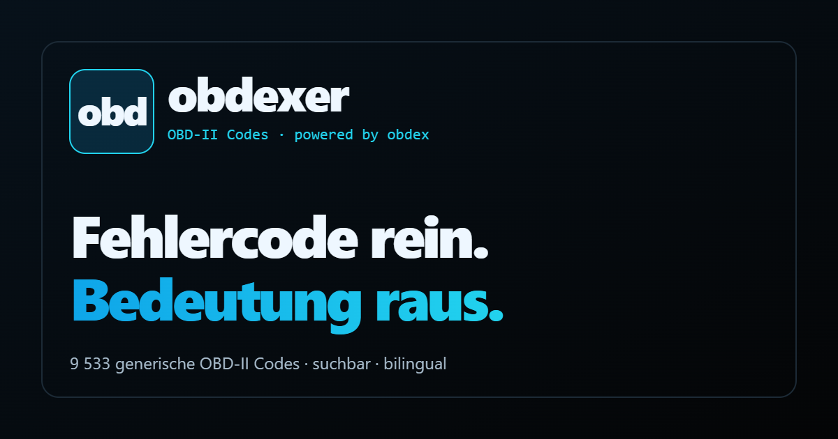 obdexer – Fehlercode rein. Bedeutung raus.