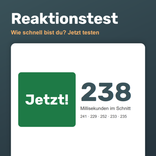 Reaktionstest: grüne Fläche mit „Jetzt!“ und das Ergebnis 238 Millisekunden